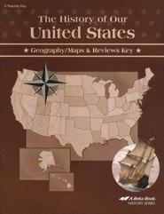 Abeka The History of Our United States Geography/Maps &  Reviews Key