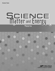Abeka Science: Matter and Energy Tests