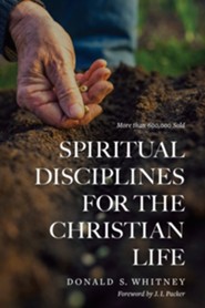 Spiritual Disciplines for the Christian Life, Updated 20th Anniversary Edition