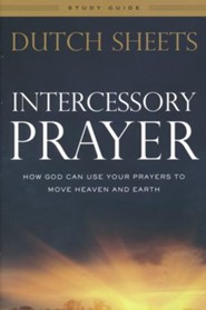 Intercessory Prayer Study Guide, repackaged edition