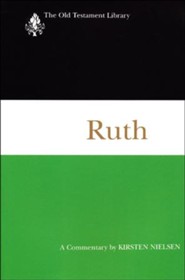 Ruth: Old Testament Library [OTL] (Paperback)