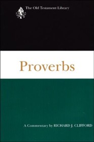 Proverbs: Old Testament Library [OTL] (Paperback)