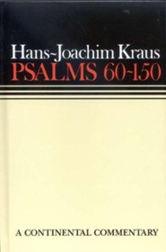 Psalms 60-150: Continental Commentary Series [CCS]