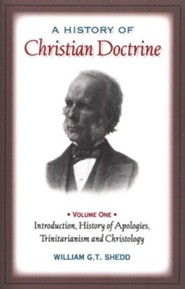 A History of Christian Doctrine, Volume 1