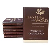 Feasting on the Word Worship Companion Complete Six-Volume Set: Liturgies for Years A, B, and C