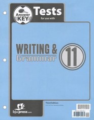 BJU Press Writing & Grammar Grade 11 Test Pack Answer Key, Third Edition