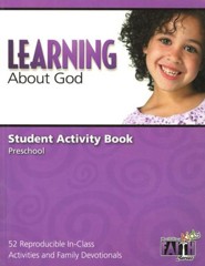 Learning About God Student Activity Book Volume: 52 Reproducible In-Class Activities and Family Devotionals