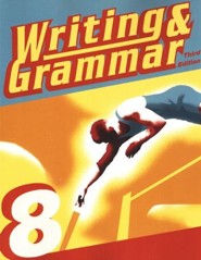 BJU Press Writing & Grammar Grade 8 Student Worktext (Updated Copyright) Third Edition