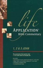 1, 2, & 3 John: Life Application Bible Commentary