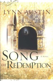 Song of Redemption, Chronicles of the King Series #2