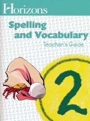 Horizons Spelling & Vocabulary 2, Teacher's Guide