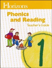 Horizons Phonics & Readings Grade 1 Teacher's Guide