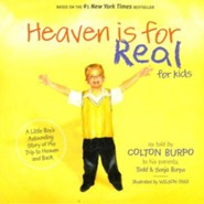 Heaven Is for Real for Kids: A Little Boy's Astounding Story of His Trip to Heaven and Back