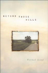 #1: Beyond Those Hills