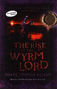 #2: The Rise of the Wyrm Lord