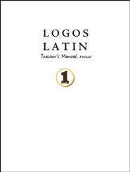 Logos Latin 1 Teacher's Manual