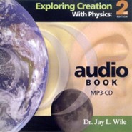 Exploring Creation with Physics, Second Edition--MP3 Audio CD