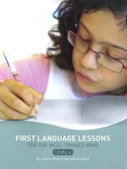 First Language Lessons for the Well-Trained Mind, Level 4--Teacher's Edition