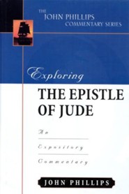 Exploring the Epistle of Jude: An Expository Commentary