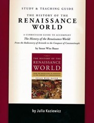 Study and Teaching Guide for The History of the  Renaissance World