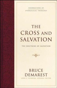 The Cross and Salvation: The Doctrine of Salvation