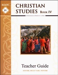 Christian Studies Book IV, Teacher's Manual