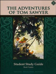 The Adventures of Tom Sawyer: Literature Memoria  Press Student Guide, Grade 8