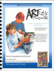 ARTistic Pursuits, Early Elementary K-3 An Introduction to the Visual Arts
