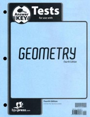 BJU Press Geometry Tests Answer Key, Grade 10 (Fourth Edition)