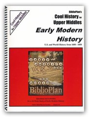 BiblioPlan's Cool History for Upper Middles: Early Modern History, Grades 6-8
