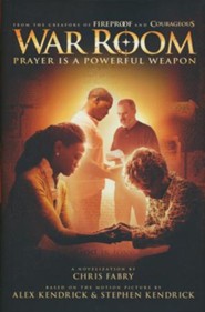 War Room: Prayer is a Powerful Weapon, Hardcover