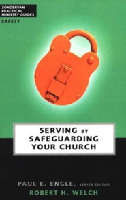 Serving By Safeguarding Your Church