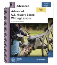 Advanced U.S. History-Based Writing Lessons Teacher/Student    Combo Package