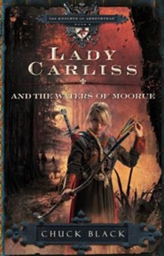 Lady Carliss and the Waters of Moorue, Knights of Arrethae Series #4