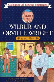 Wilbur and Orville Wright: Young Fliers