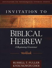Invitation to Biblical Hebrew: Workbook