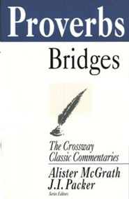 Proverbs, The Crossway Classic Commentaries