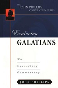 Exploring Galatians: An Expository Commentary