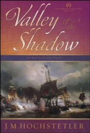 Valley of the Shadow, American Patriot Series #5