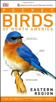 American Museum of Natural History: Pocket Birds of North America, Eastern Region