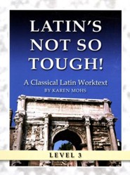 Latin's Not So Tough! Level 3 Workbook