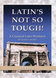 Latin's Not So Tough! Level 5 Workbook