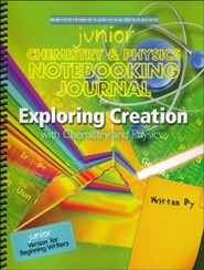 Exploring Creation with Chemistry and Physics Junior Notebooking Journal