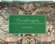 PreScripts Cursive Sentences and Art Lessons: American History