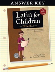 Latin for Children, Primer A Answer Key (New! Revised  Edition)
