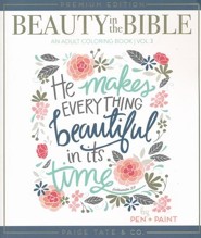 Beauty in the Bible: Adult Coloring Book Volume 3, Premium Edition