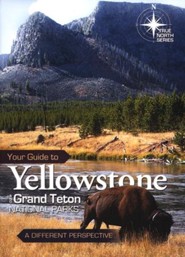 Your Guide to Yellowstone National Park
