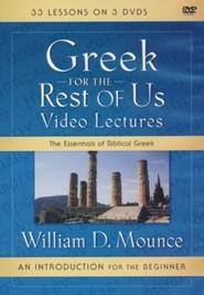 Greek for the Rest of Us Video Lectures: The Essentials of Biblical Greek