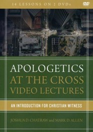 Apologetics at the Cross Video Lectures