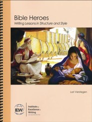 Bible Heroes: Writing Lessons in Structure & Style